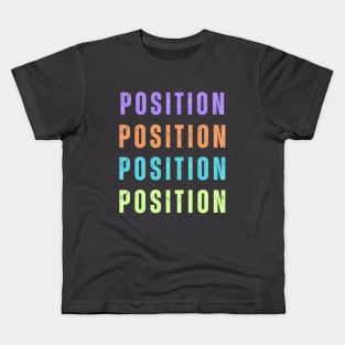 postition Kids T-Shirt